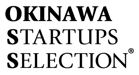 OKINAWA STARTUPS SELECTION®